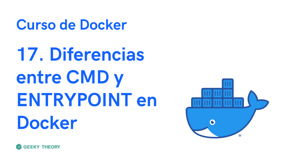 curso-docker-17-diferencias-entre-cmd-y-entrypoint-en-docker