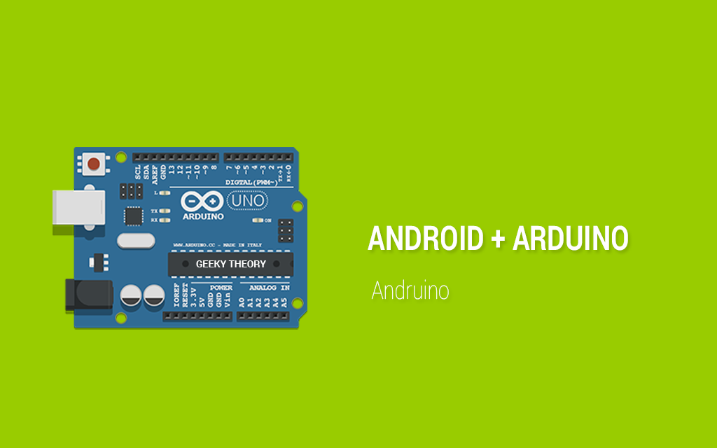Android + Arduino: ANDRUINO