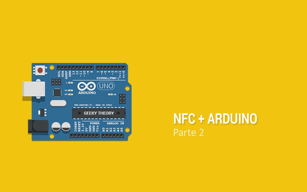 NFC + Arduino - Parte 2
