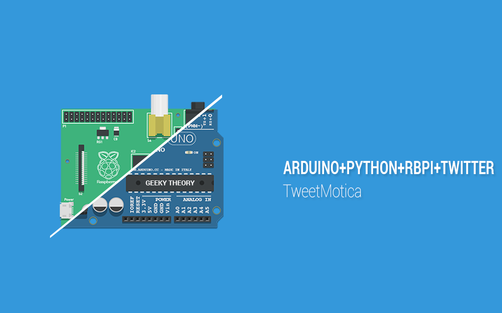 Arduino+Python+RBPi+Twitter: TweetMotica