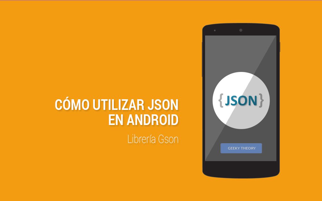 Trabajando con JSON en Android (GSON)