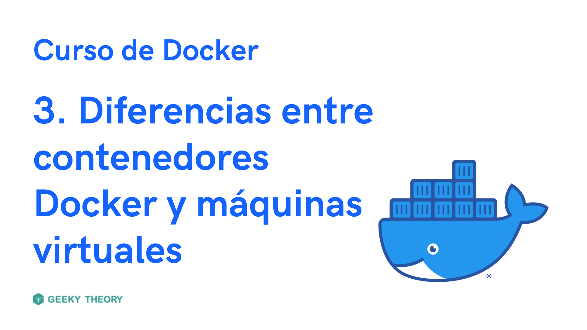 Curso Docker - 3. Diferencias entre contenedores Docker y máquinas virtuales