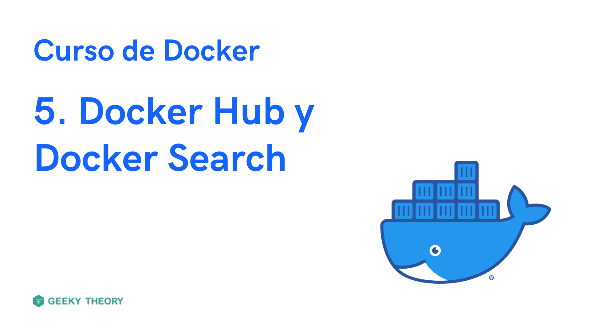 Curso Docker - 5. Docker Hub y Docker Search