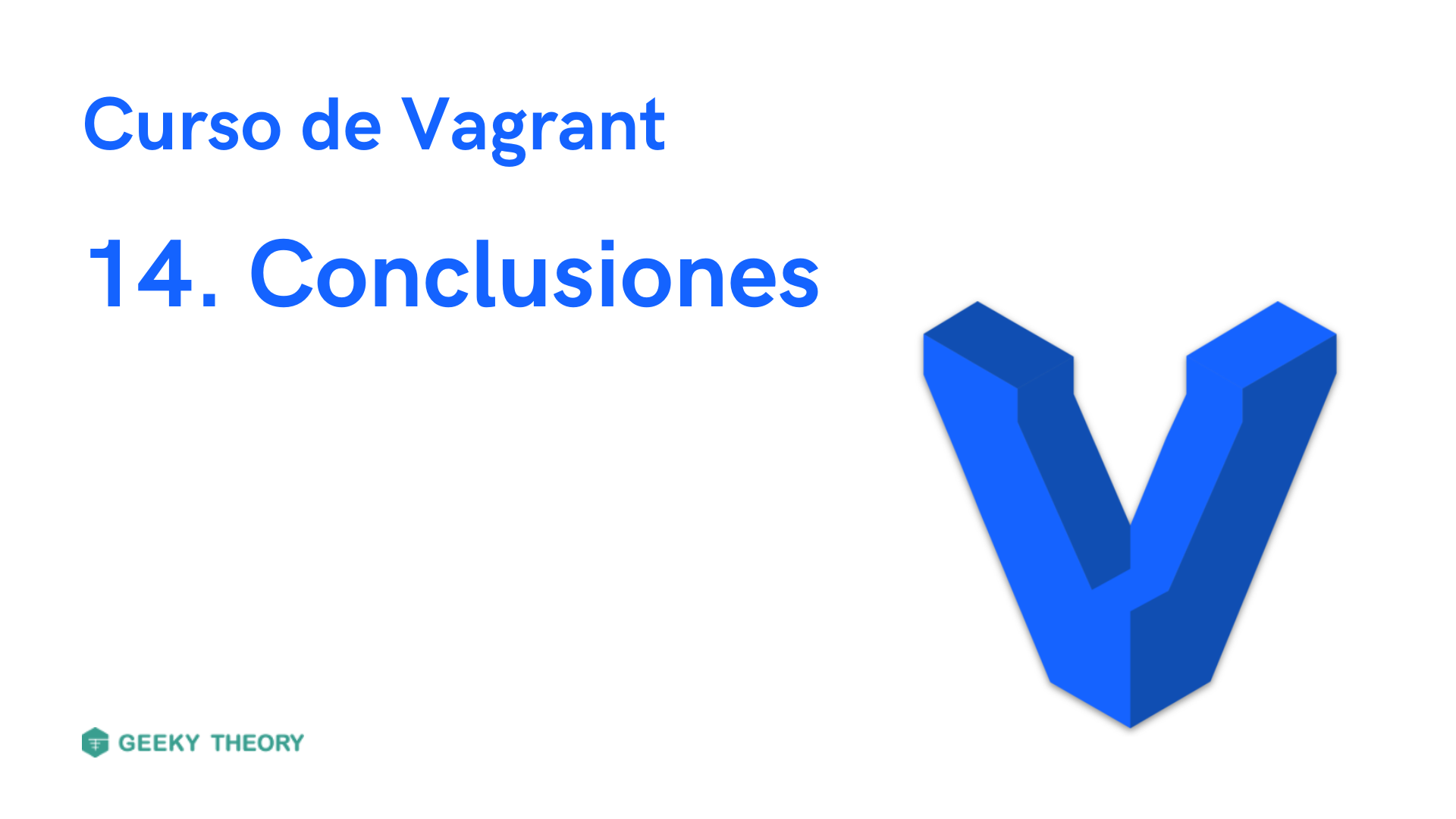 Curso Vagrant - 14. Conclusiones