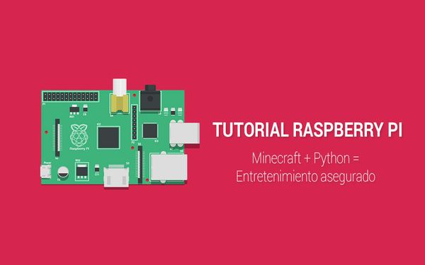 Raspberry Pi + Python + Minecraft = Entretenimiento asegurado