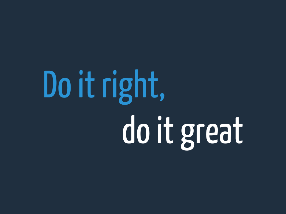 Charla "Do it right, do it great"