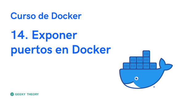 Curso Docker - 14. Exponer puertos en Docker
